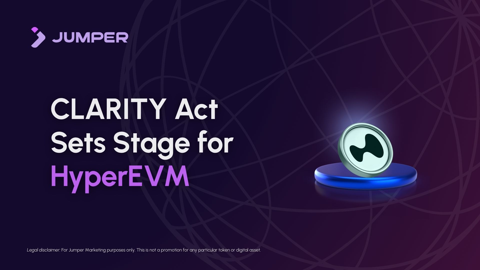 Will the CLARITY Act Open Paths to HyperEVM Integration?
