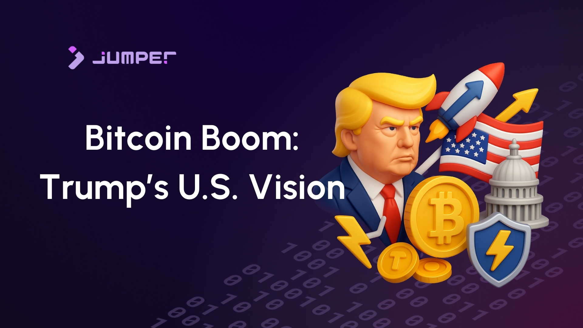 How Trump’s Bitcoin Policies Are Making The U.S. A Crypto Superpower