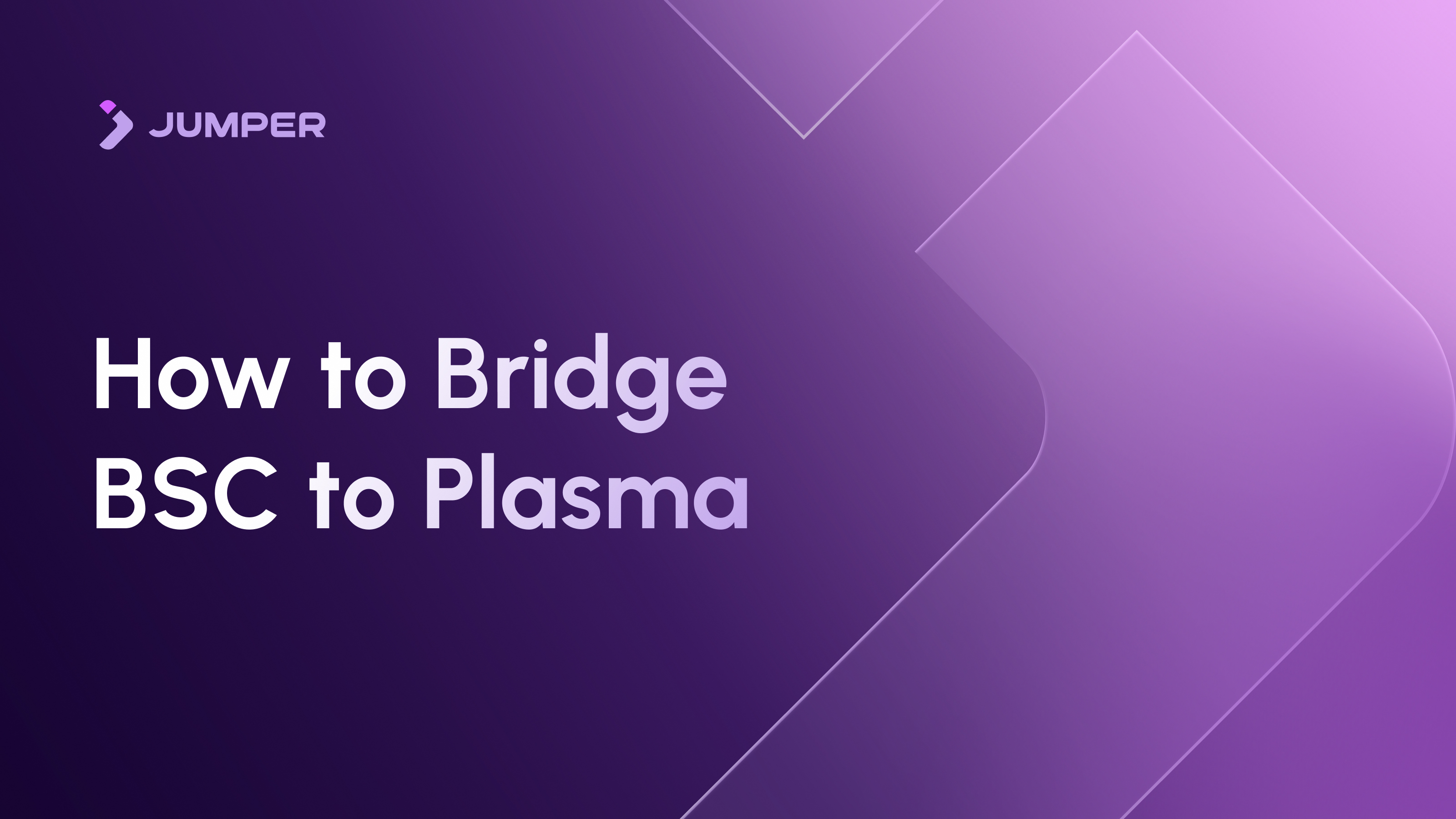 How to Bridge from BSC to Plasma
