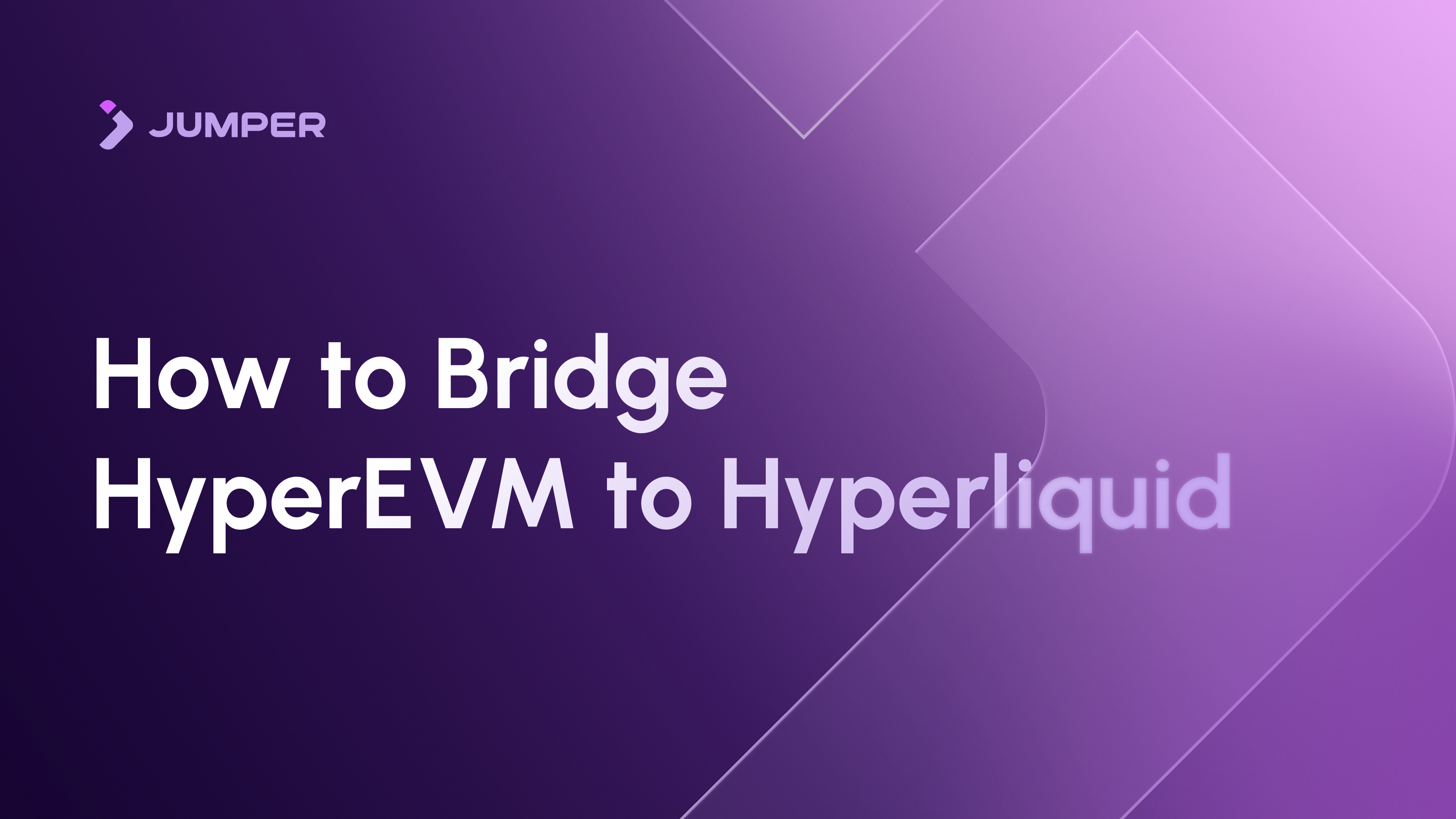 How to Bridge from HyperEVM to Hyperliquid