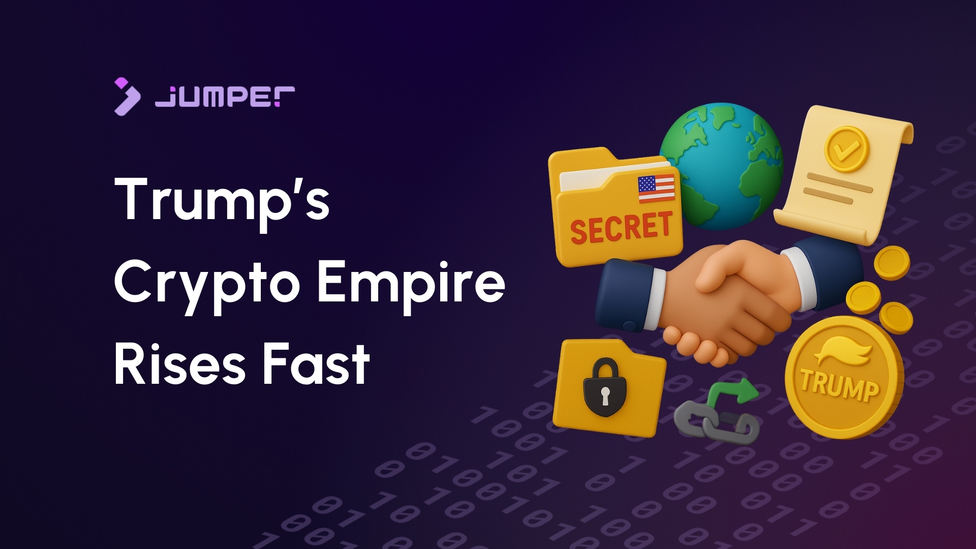 Secret Deals, Foreign Investments, Presidential Policy Changes: The Rise of Trump’s Crypto Firm